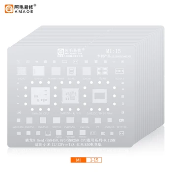 Amaoe MI1-15 Трафарет для реболлинга BGA Для Xiaomi 6 5 8 9 10 11 12 Pro 12X CC9 A3 A2 A1 F2 Redmi K20 K30 K40 K50 Note 9 7 CPU RAM IC