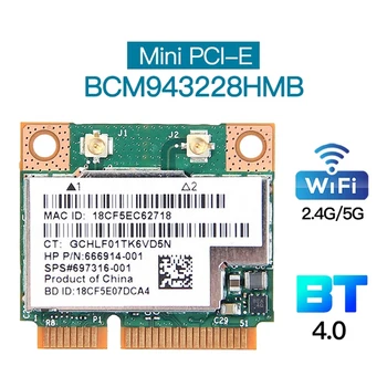 BCM943228HMB Сетевая карта Двухдиапазонная 300 Мбит/с Bluetooth4.0 802.11A/B/G/N Mini PCI-E Адаптер WLAN для ноутбука