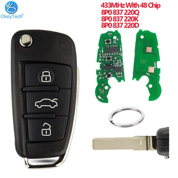 Автомобильный Дистанционный ключ OkeyTech Для Audi A3 S3 TT A4 S4 2005-2013 Годов Выпуска Номер детали 8P0837220D 434 МГц 48 Чип Auto Smart Control Key