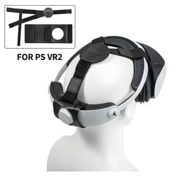 Головной ремень для очков PSVR2 VR с декомпрессионным снижением веса, Регулируемый Удобный кронштейн для оголовья, фиксированные аксессуары PS VR2