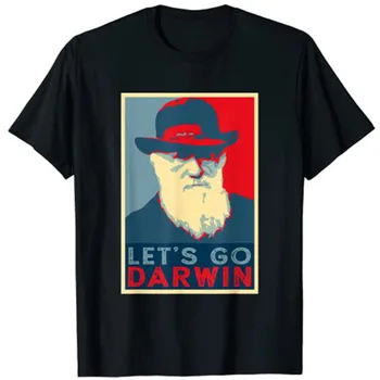 Забавная модная саркастическая футболка в стиле Darwin-Hope с надписью Let's Go Darwin